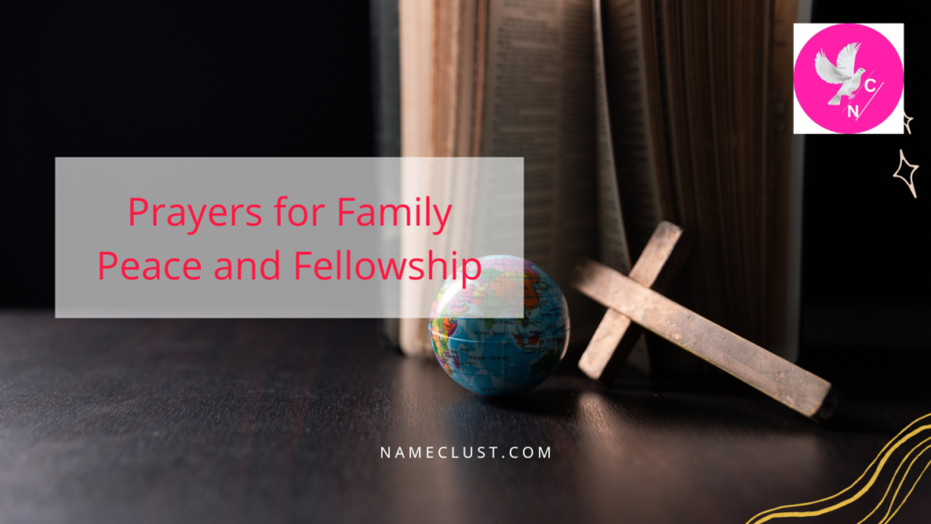Prayers for Family Peace and Fellowship