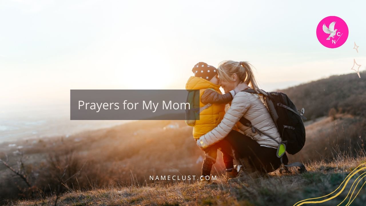 Prayers for My Mom