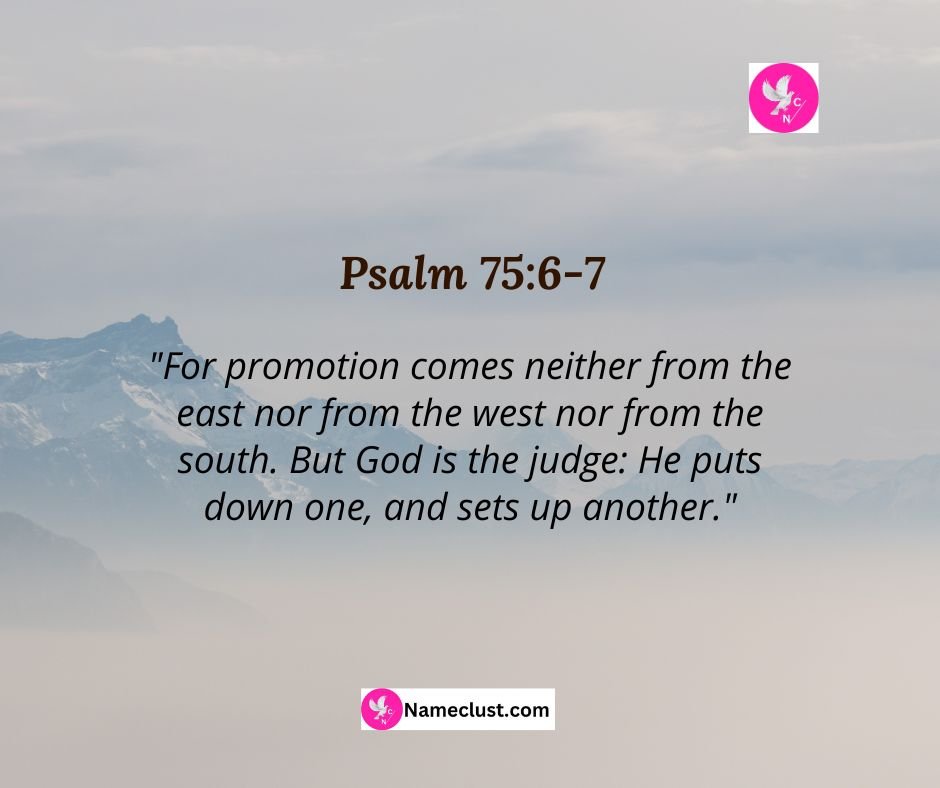Psalm 75:6-7
